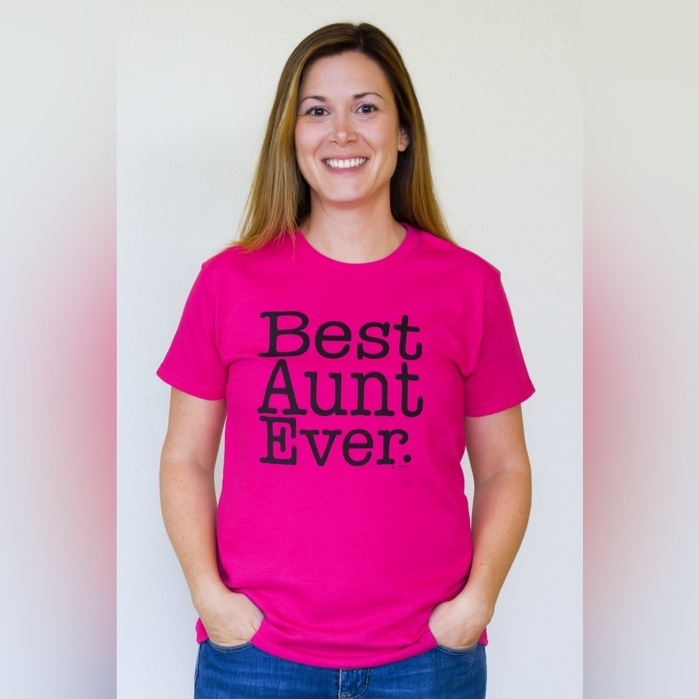 🏷️ 5 for $25 - BEST Aunt Ever Tee